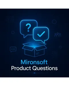 Mironsoft Product Questions