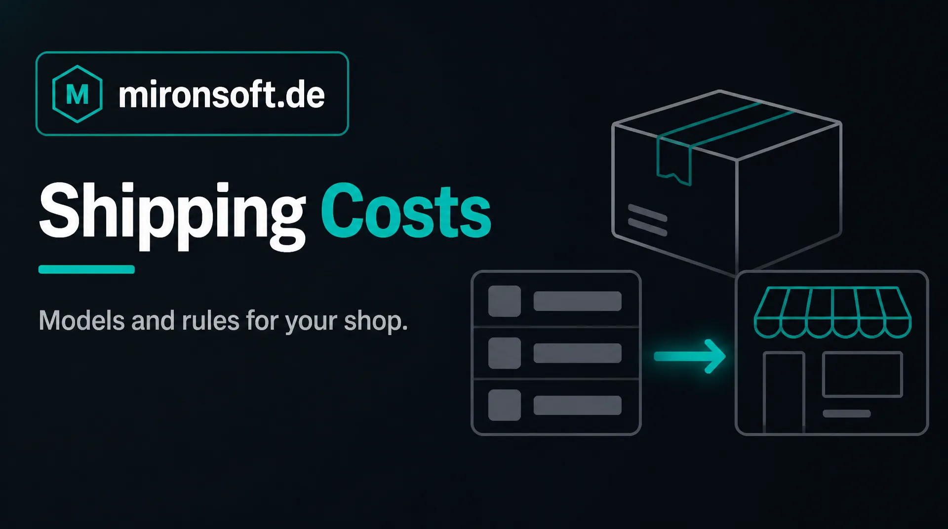 Versandkosten im Online-Shop berechnen: Modelle und Magento